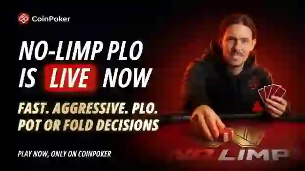 CoinPoker No-Limp PLO Explained: Pot-or-Fold, Rules and Strategy